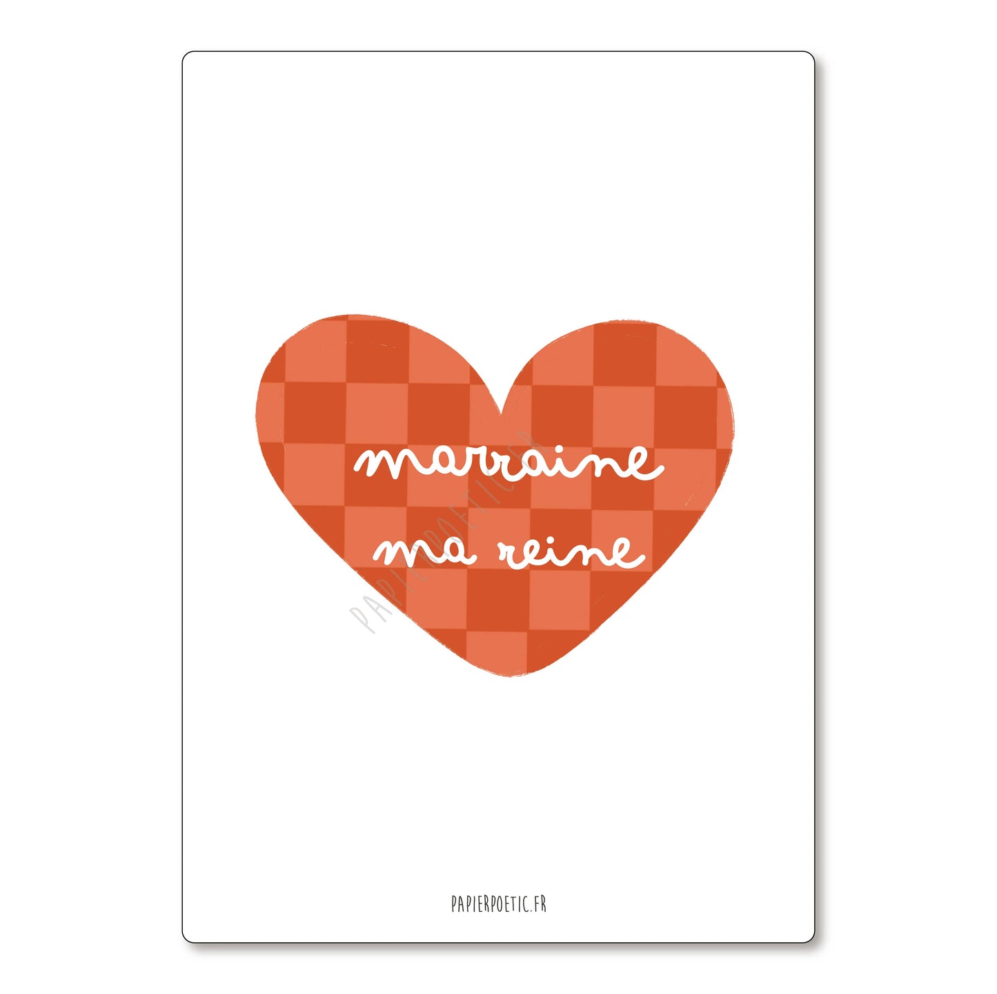 Papier Poetic - Carte Postale / Card "Cœur Marraine ma reine"