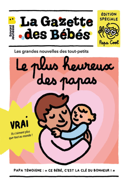 POPPIK - LA GAZETTE DE BEBE LE PLUS HEUREUX DES PAPAS