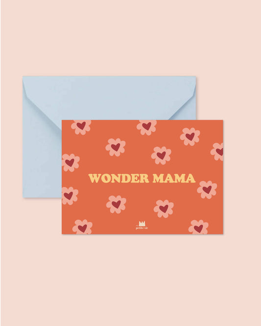 Ma Petite Vie - Carte "Fête des mères" : Wonder mama (avec enveloppe)