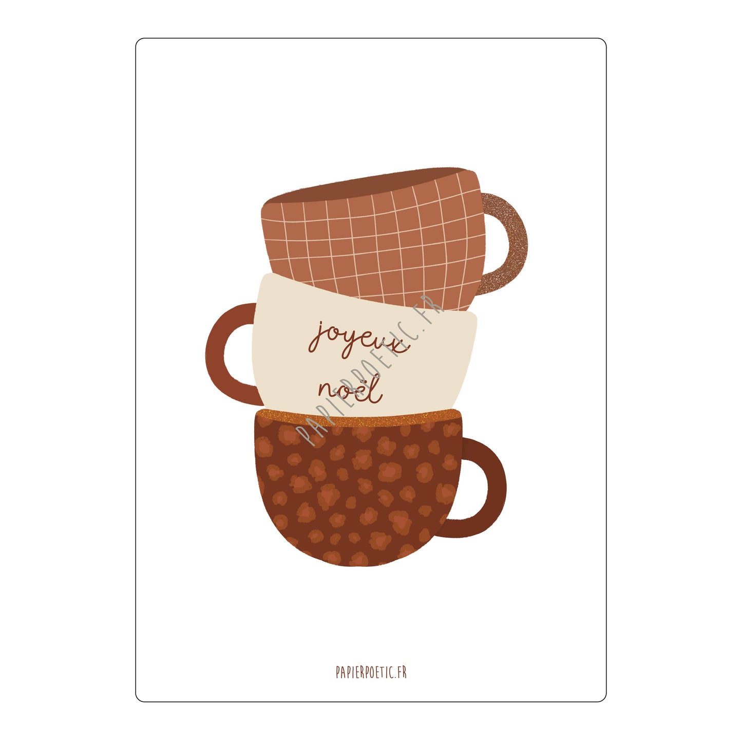 Papier Poetic - Carte/Card "Tasses Joyeux Noël"